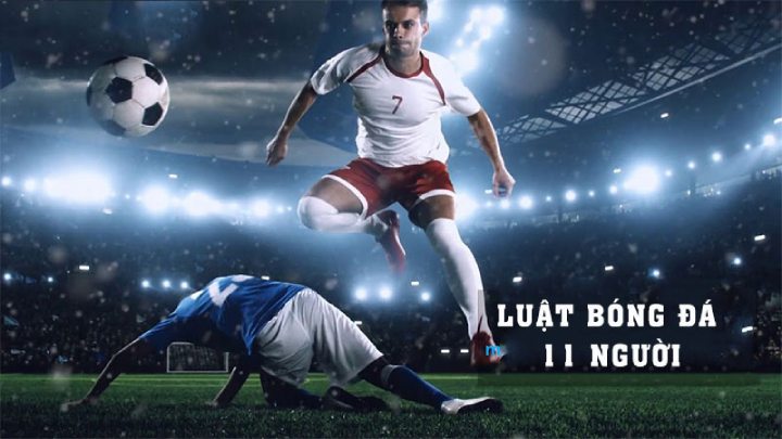 Luật về hình thức xử phạt sân 11 người "Thách thức lớn cho cả hai đội"